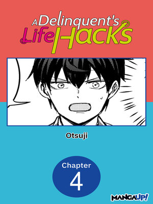 cover image of A Delinquent's Life Hacks, Chapter 4